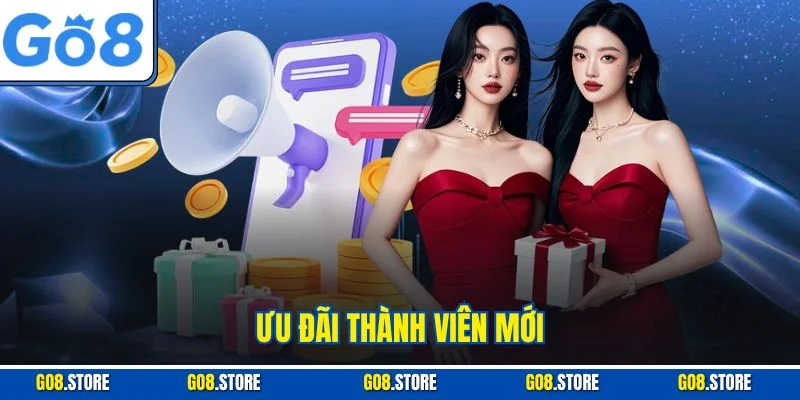 Ưu đãi thành viên mới